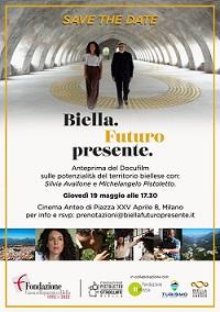 Anteprima docufilm BIELLA. FUTURO PRESENTE. a Milano il 19 maggio