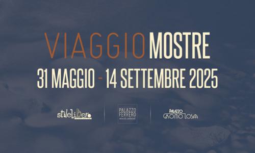 Le Mostre VIAGGIO, Orizzonti, Frontiere, Generazioni